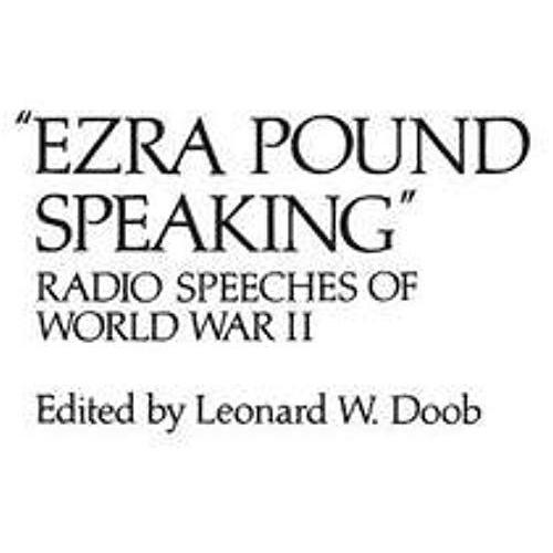 'ezra Pound Speaking