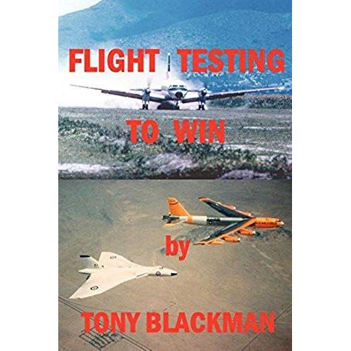 Flight Testing To Win