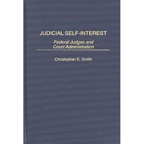 Judicial Self-Interest