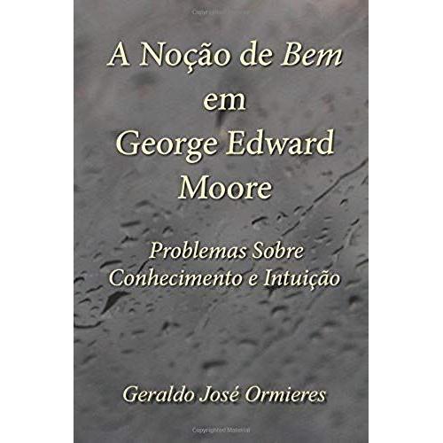 A Noção De Bem Em George Edward Moore