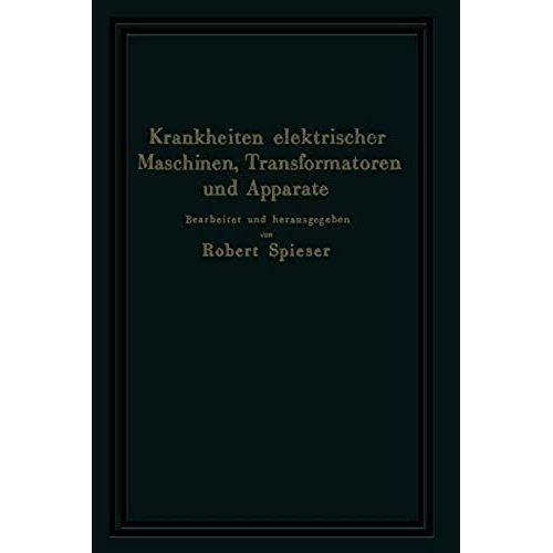 Krankheiten Elektrischer Maschinen, Transformatoren Und Apparate