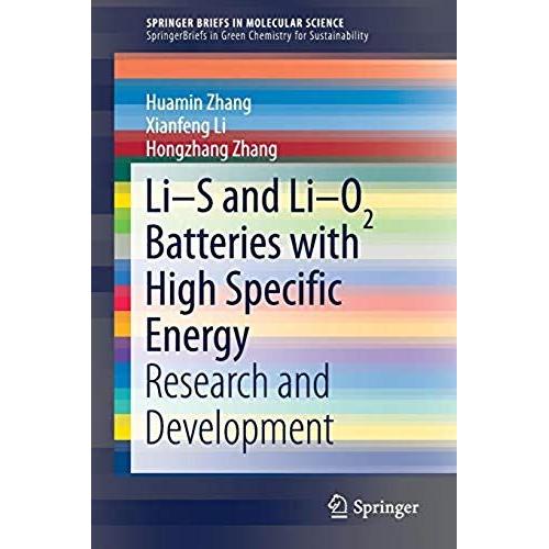 Li-S And Li-O2 Batteries With High Specific Energy