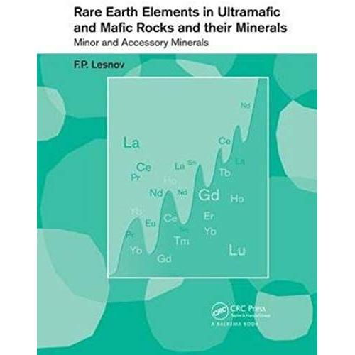 Rare Earth Elements In Ultramafic And Mafic Rocks And Their Minerals