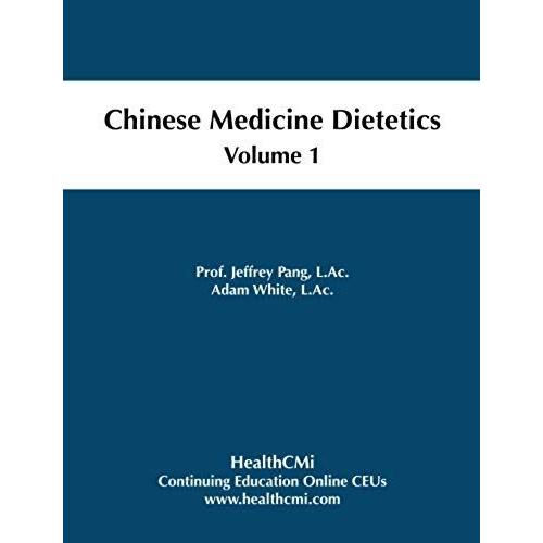 Pang L. Ac, P: Chinese Medicine Dietetics V01