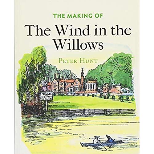 The Making Of The Wind In The Willows