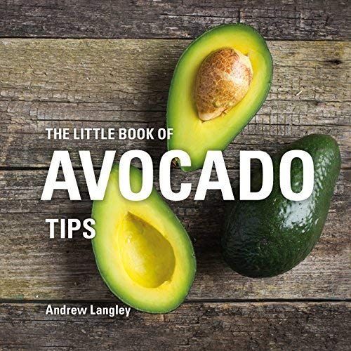 The Little Book Of Avocado Tips