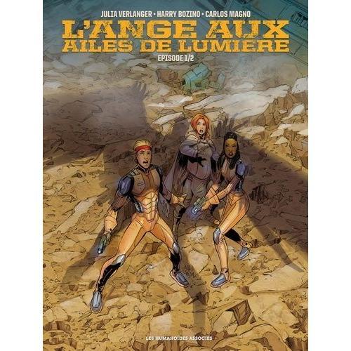 L'ange Aux Ailes De Lumière Tome 1