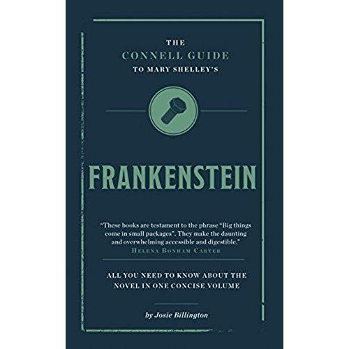 The Connell Guide To Mary Shelley's Frankenstein
