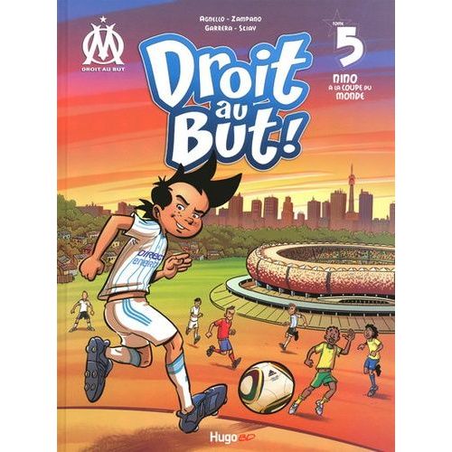Droit Au But ! Tome 5 - Nino À La Coupe Du Monde