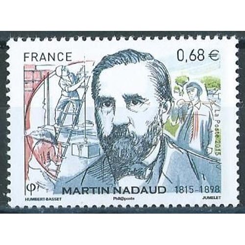 Martin Nadaud Maçon Et Homme Politique 2015 N° 4968 Neuf**