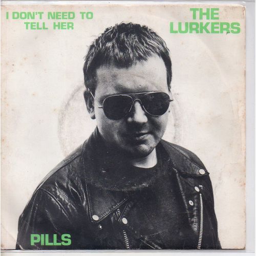 45 Tours Ep 7" The Lurkers Pills + I Don't Need To Tell Ger