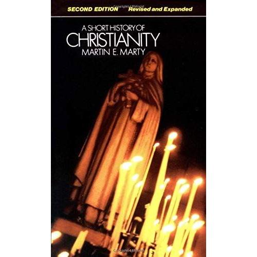 A Short History Of Christianity, Revised Edition