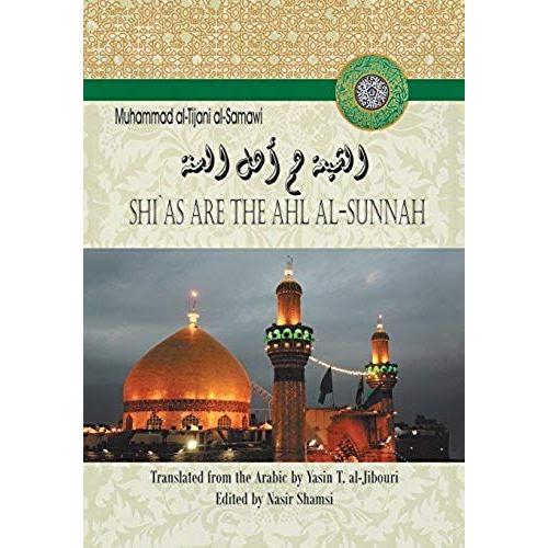 Shi`As Are The Ahl Al-Sunnah