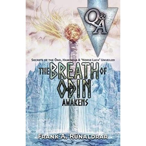 The Breath Of Odin Awakens - Questions & Answers