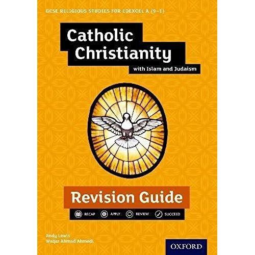 Edexcel Gcse Religious Studies A (9-1): Catholic Christianity With Islam And Judaism Revision Guide