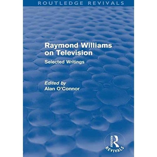 Raymond Williams On Television (Routledge Revivals)