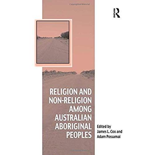 Religion And Non-Religion Among Australian Aboriginal Peoples