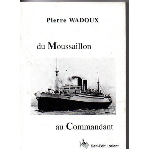 Du Moussaillon Au Commandant