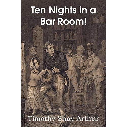 Ten Nights In A Bar Room!