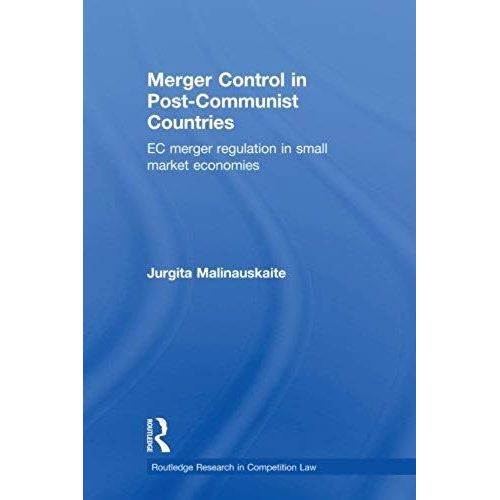 Merger Control In Post-Communist Countries