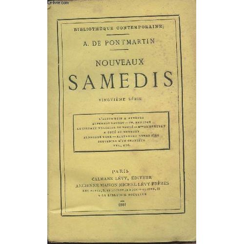 Nouveaux Samedis - 20e Série - L Assommoir À Athènes - Alphonse Daudet - Th. Bentzon - Le Vicomte Melchior De Vogué - Mme De Rémusat - A Côté Du Bonheur...