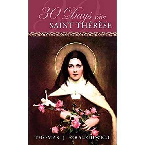 30 Days With Saint Therese