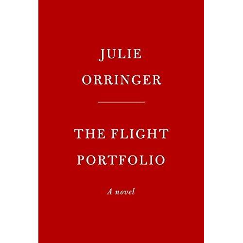 The Flight Portfolio: A Novel
