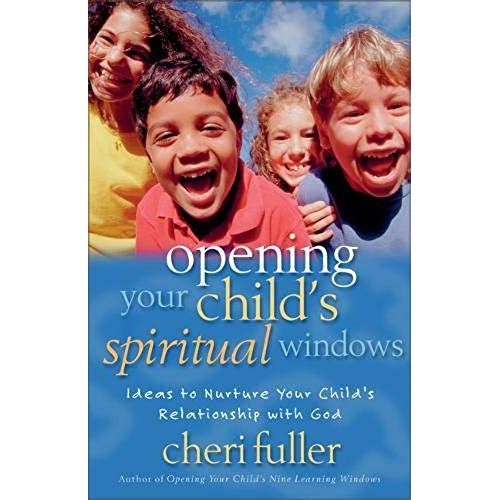 Opening Your Child's Spiritual Windows