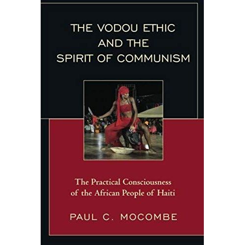 Vodou Ethic And The Spirit Of Communism