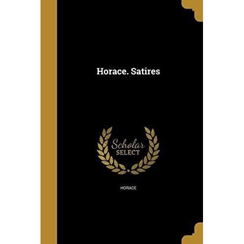Horace. Satires