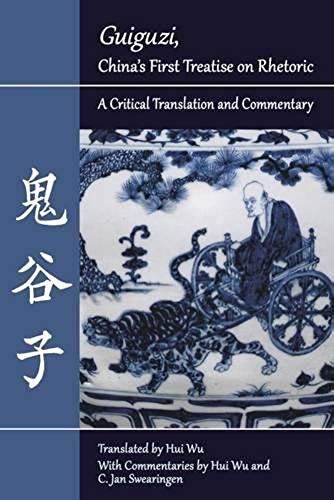 Guiguzi"", China's First Treatise On Rhetoric