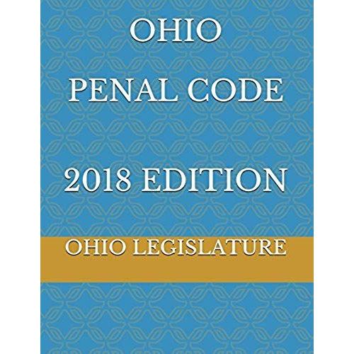 Ohio Penal Code 2018 Edition