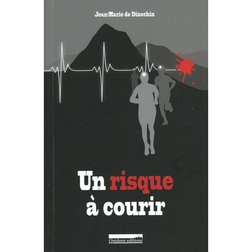 Un Risque À Courir