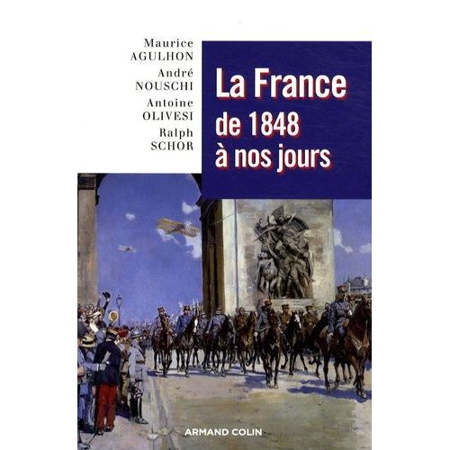 La France De 1848 À Nos Jours