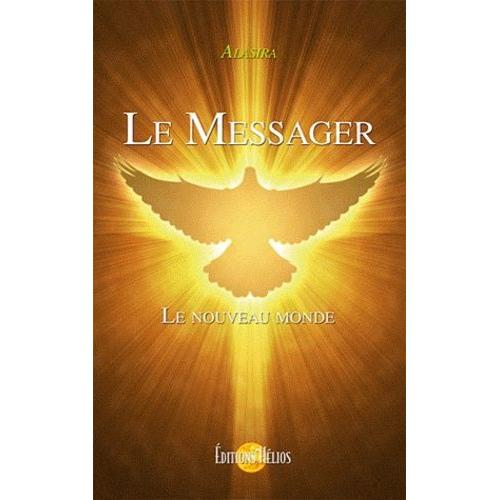 Le Messager - Le Nouveau Monde