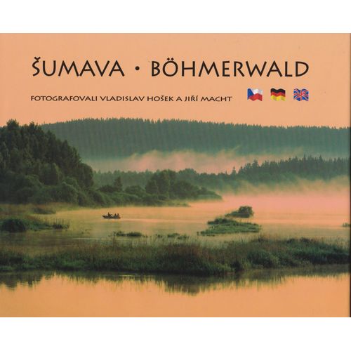 Sumava Böhmerwald La Forêt De Bohême Parc National Sumava - ( Tchèque Anglais Allemand )