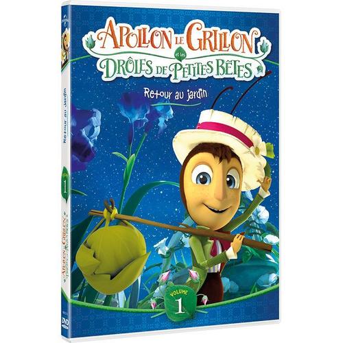 Apollon Le Grillon Et Les Drôles De Petites Bêtes - Volume 1 : Retour Au Jardin