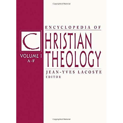 Encyclopedia Of Christian Theology: 3-Volume Set