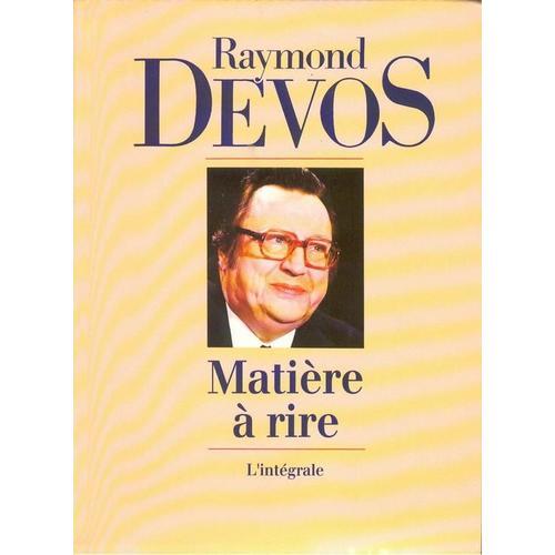 Raymond Devos Matiere A Rire