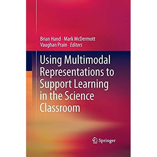 Using Multimodal Representations To Support Learning In The Science Classroom