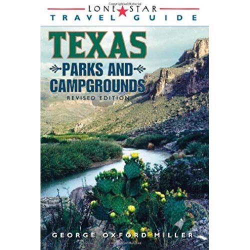 Lone Star Guide To Texas Parks And Campgrounds