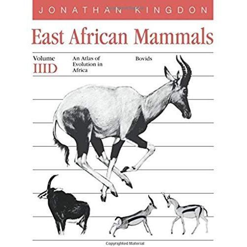 East African Mammals - An Atlas Of Evolution In Africa Volume 3 Pt D
