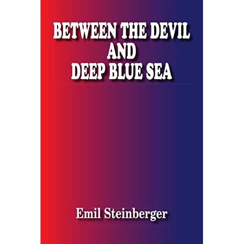 Between The Devil And Deep Blue Sea