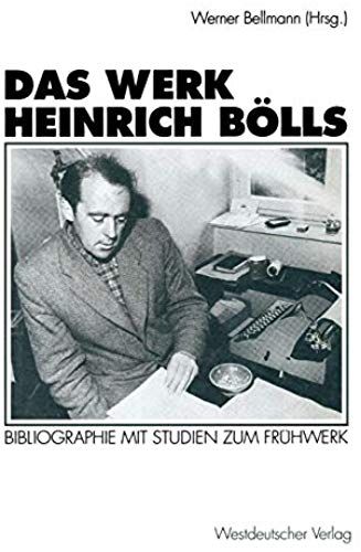 Das Werk Heinrich Bölls