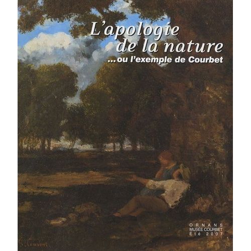 L'apologie De La Nature - Ou L'exemple De Courbet