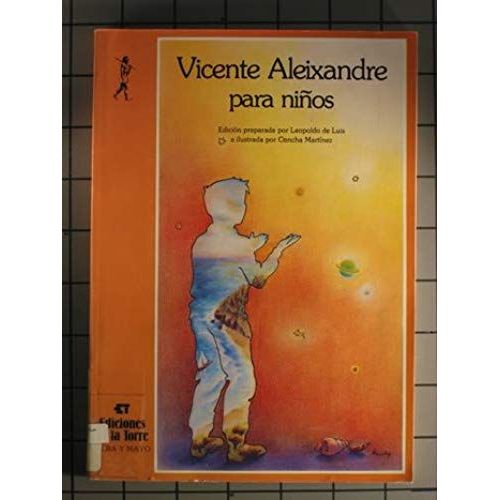 Aleixandre, V: Vicente Aleixandre Para Niños