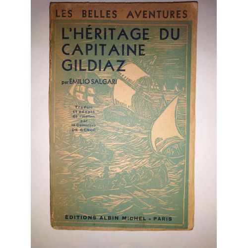 L'heritage Du Capitaine Gildiaz