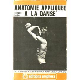 Anatomie Appliquee A La Danse - Achat neuf ou d'occasion pas cher 
