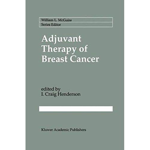 Adjuvant Therapy Of Breast Cancer