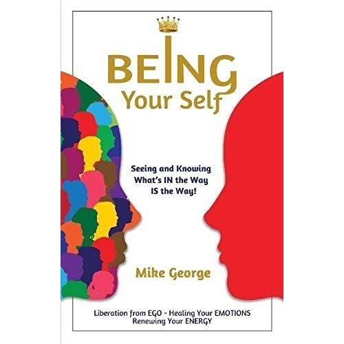 Being Your Self